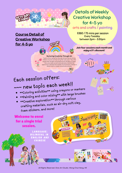 Weekly Creative Workshop Arts and Crafts / Painting  for 4-5 yo