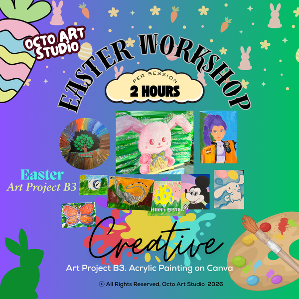 🐣 Easter Holiday Workshop B3. Acrylic Painting on Canva